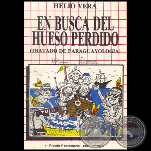 EN BUSCA DEL HUESO PERDIDO - Autor: HELIO VERA - Año 1988